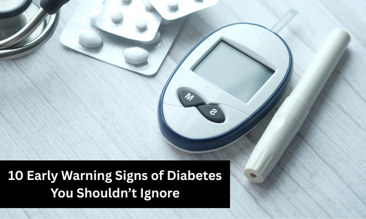 10 Early Warning Signs of Diabetes You Shouldn’t Ignore