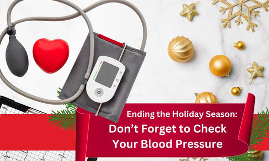 Ending the Holiday Season: Don’t Forget to Check Your Blood Pressure